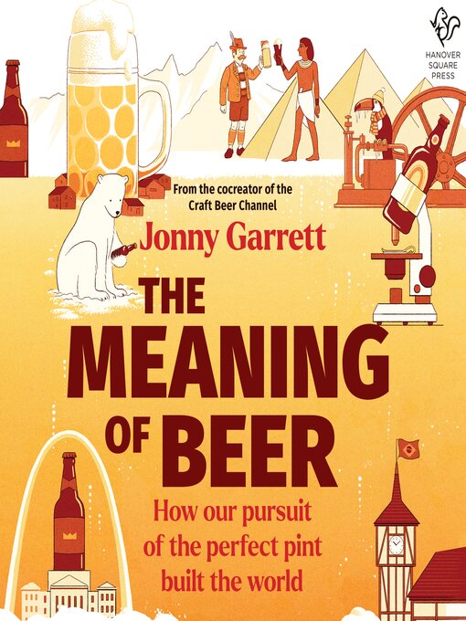 Title details for The Meaning of Beer by Jonny Garrett - Available